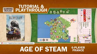 Age of Steam - France 6-player Tutorial and Playthrough with Gaming Rules!