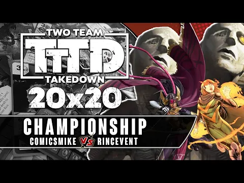 Dice Masters Two Team Takedown: 20 x 20 | Championship (comicsmike vs rincevent)