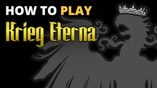 How To Play Krieg Eterna
