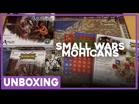Unboxing | Small Wars: Mohicans | Avalon Digital | The Players' Aid