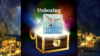 Unboxing: Wingspan