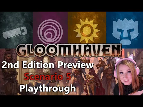 Gloomhaven 2nd Edition - New Scenario 5 Playthrough with updated characters!
