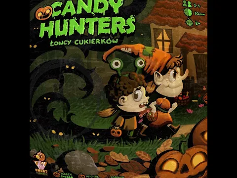 Cracking Open...Candy Hunters
