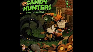 Cracking Open...Candy Hunters