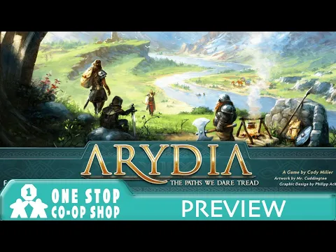 Arydia: The Paths We Dare Tread| Preview of the Tutorial | with Steve & Kim