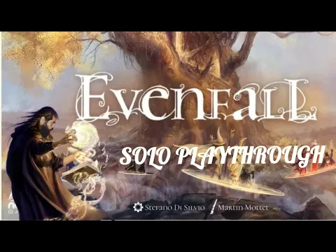 Evenfall solo playthrough