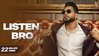 Listen Bro Khan Bhaini Video Song