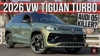 The 2026 Volkswagen Tiguan Turbo Is A Luxuriously Appointed SUV Without The Snobby Badge