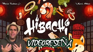 HIBACHI VideoReseña (RDJ)