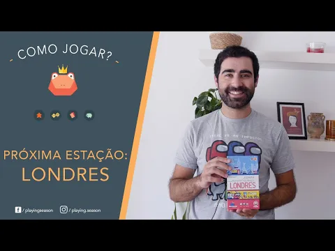 PRÓXIMA ESTAÇÃO: LONDRES | Como jogar & Gameplay completo