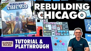 Rebuilding Chicago - Tutorial & Playthrough
