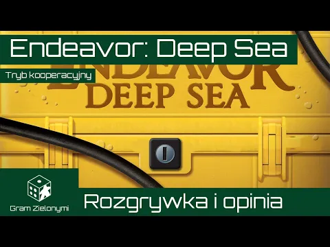 Endeavor: Deep Sea (tryb kooperacyjny) - rozgrywka i opinia