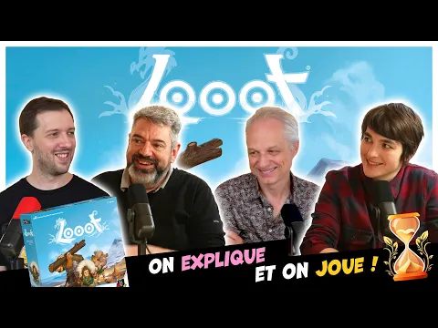Looot, on explique et on joue (Les Sabliers d'or)
