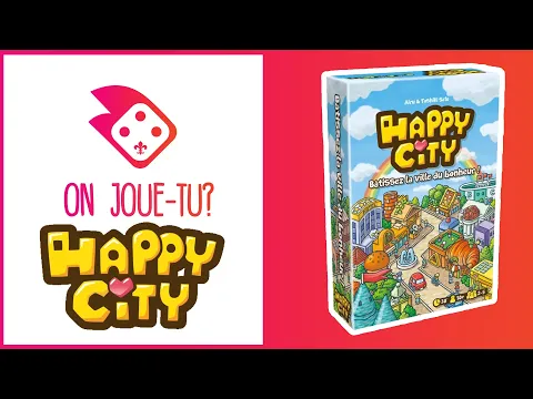 Comment Jouer à Happy City ¦ Règles et Critique ¦ On Joue-Tu?