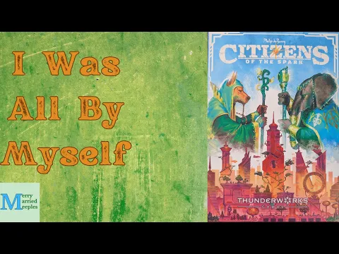 Citizens of the Spark Solo Play - Attractive or Scyntilla-ting