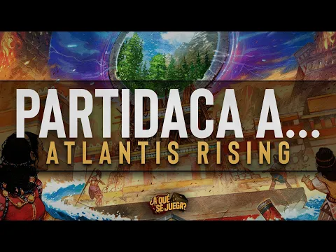 PARTIDACA A... Atlantis Rising - PARTE 2