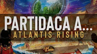 PARTIDACA A... Atlantis Rising - PARTE 2