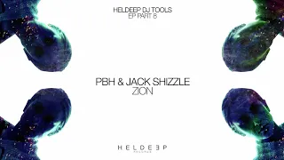 PBH & Jack Shizzle - Zion (Official Audio)