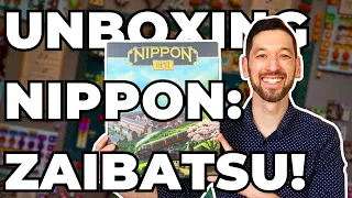 The Biggest Game in My Collection! Unboxing Nippon: Zaibatsu!
