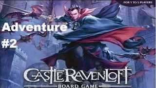 Castle Ravenloft: Find the Icon of Ravenloft: Episode 2