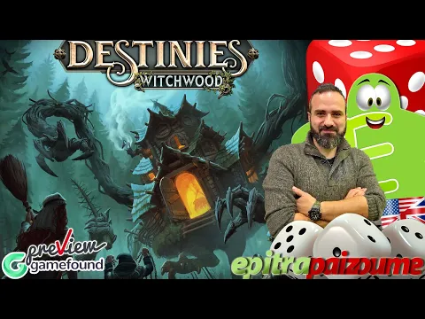 Destinies & Destinies Witchwood - A Preview Video (EN) by Epitrapaizoume