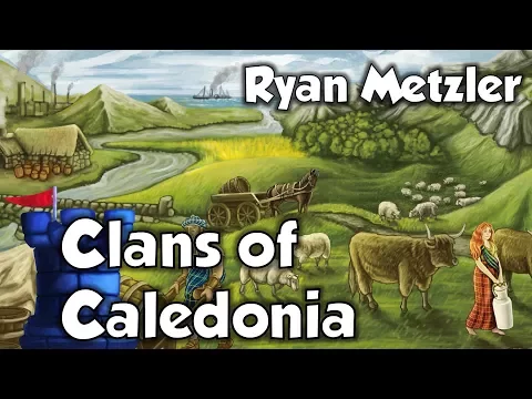Clans of Caledonia Review with Ryan Metzler