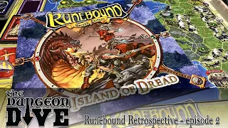 Runebound Retrospective - Episode 2 - The Island of Dread