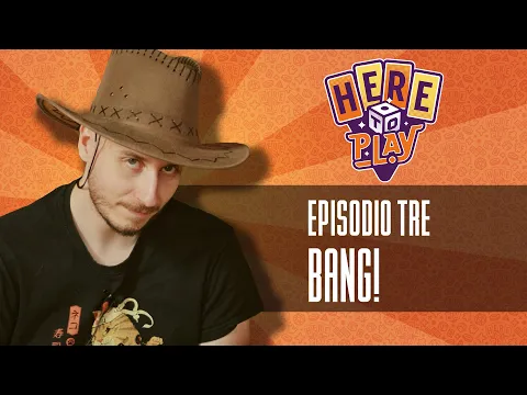 Here to Play - Ep. 3: BANG! con Bove, Dada, Federica e Momoka Banana