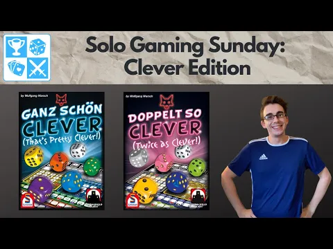 Ganz schön clever and Doppelt so clever [Solo Gaming Sunday: Clever Edition]
