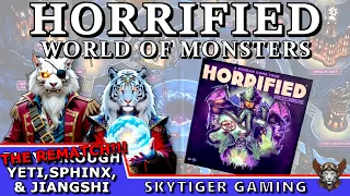 Horrified: World of Monsters (Playthrough w/Yeti, Sphinx, & Jiangshi) - The Rematch!!!