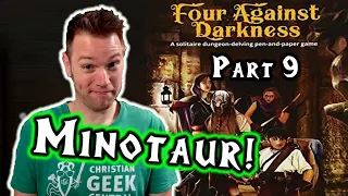 Four Against Darkness, Part 9 (Minotaur!)