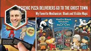 Psychic Pizza Deliverers Go to the Ghost Town: My Favorite Mechanism