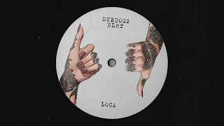 Dubdogz & DLMT - Loca [Ultra Records]