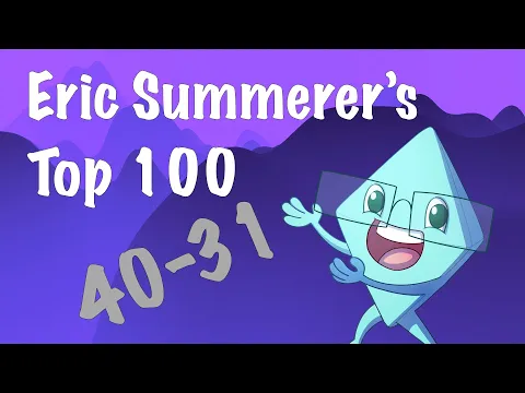 Eric Summerer's Top 100: 40-31