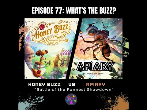 Episode 77: What's the Buzz? Honey Buzz vs Apiary