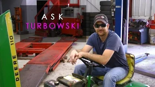 Ask Turbowski - Q&A Part 1