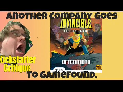 Invincible: Aftermath - Season 2 - Indiegogo Heads to Gamefound - Kickstarter Critique Review