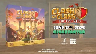 Clash of Clans: The Epic Raid Trailer- On Kickstarter June 17th!