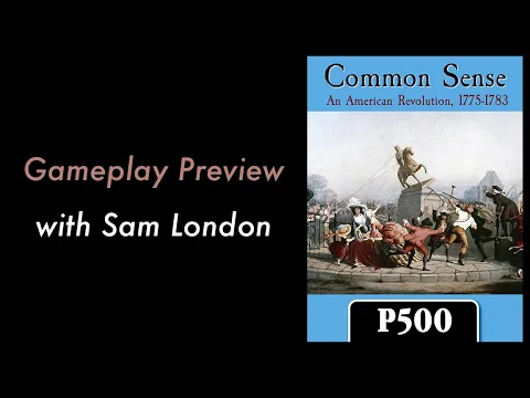 Common Sense | Gameplay Preview with Sam London