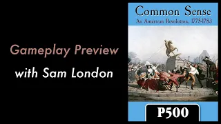 Common Sense | Gameplay Preview with Sam London