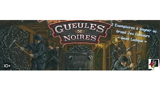 La vidéorègle du jeu de gestion "Gueules Noires " par Yahndrev (#332) (+sub)