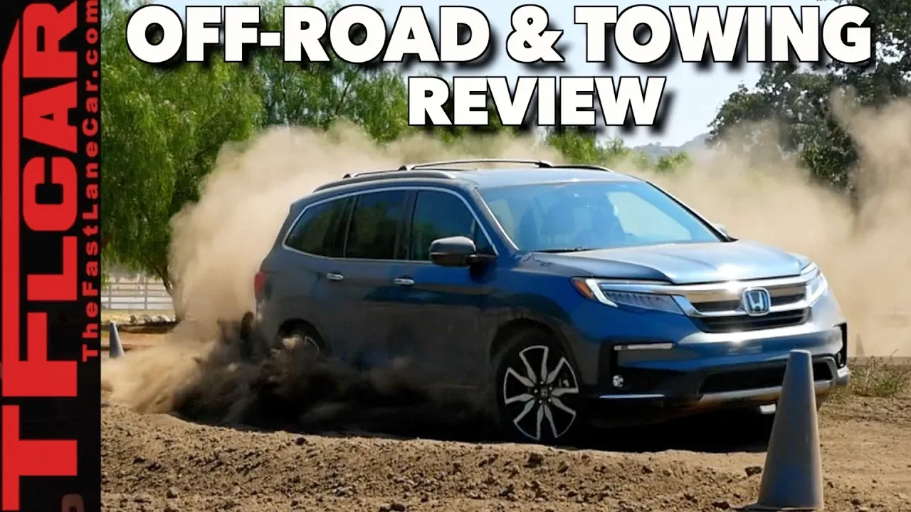 2019 Honda Pilot Review: How Good is it Offroad and How Does it Tow?