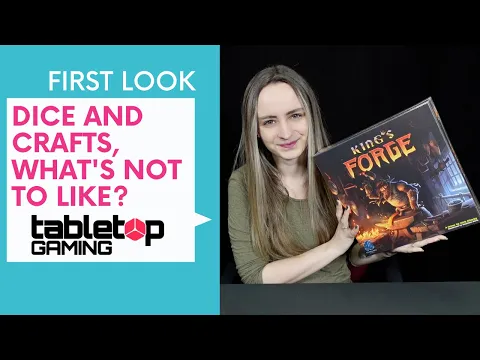 Use Dice to Become the Mightiest Forge and the King's Favourite! Unboxing King's Forge