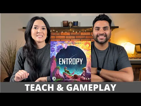 Entropy - Teach & Playthrough