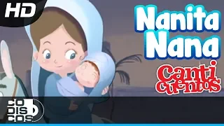 La Nanita Nana, Villancico Animado - Canticuentos