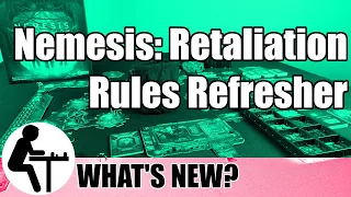 Nemesis: Retaliation Rules Refresher: What's New?