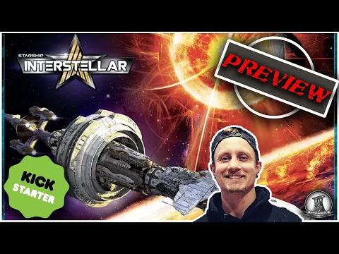 Kickstarter PREVIEW | Starship Interstellar - Pendragon Games Studio