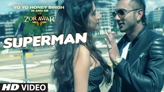 SUPERMAN Video Song | ZORAWAR | Yo Yo Honey Singh | T-Series