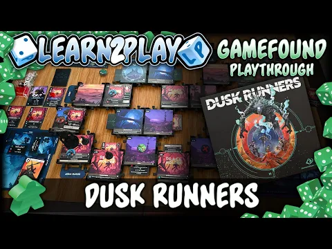 Learn to Play Presents: Gamefound Play Through of Dusk Runners