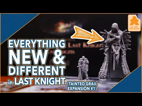 Tainted Grail: Last Knight Expansion | EVERYTHING NEW (and DIFFERENT) and How to Get STARTED!